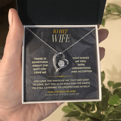 S153 - I Love The Way You Love Me – Forever Love Necklace From Husband