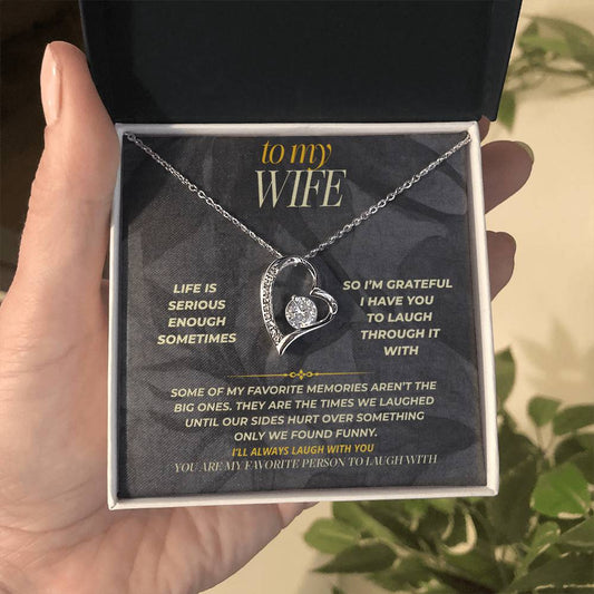 S154 - You’re The One I Want To Laugh With – Forever Love Necklace From Husband