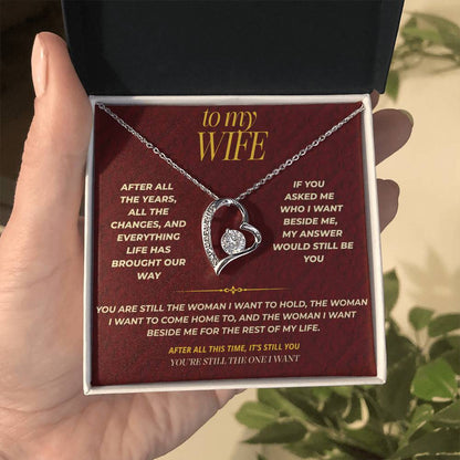S116 - You’re Still The Woman I Want – Forever Love Necklace From Husband