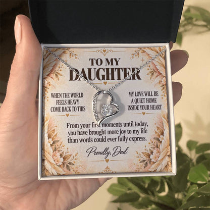 C222 - When The World Feels Heavy Remember You Will Always Have A Place In Dad’s Heart - Forever Love Necklace