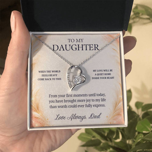 C72 - When The World Feels Heavy Remember You Will Always Have A Place In Dad’s Heart - Forever Love Necklace