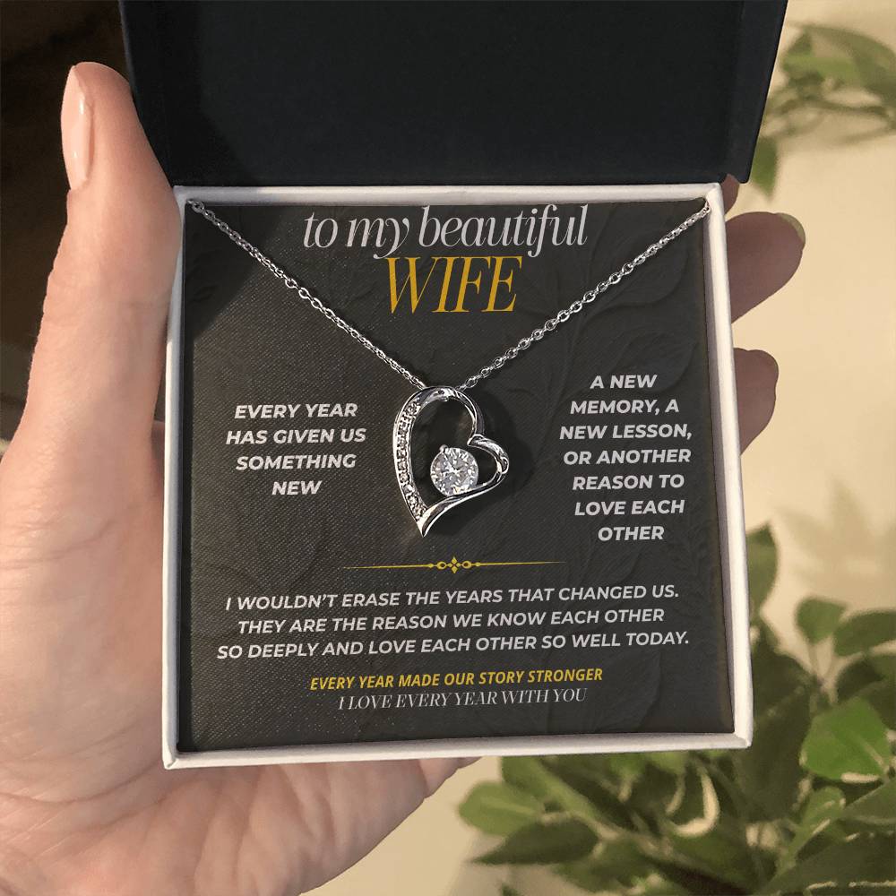 S195 - I Love Every Year That Has Made Us Us – Forever Love Necklace From Husband