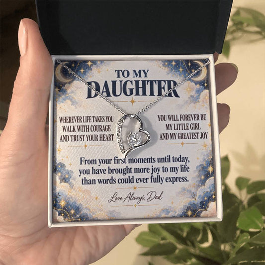 C352 - Wherever Life Takes You May You Always Feel Dad’s Love Guiding Your Heart - Forever Love Necklace