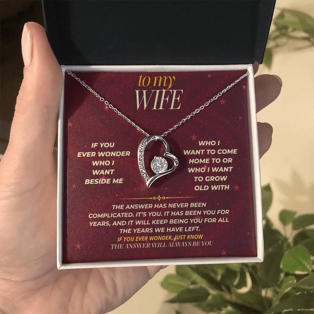 S179 - If You Ever Wonder, The Answer Is Always You – Forever Love Necklace From Husband