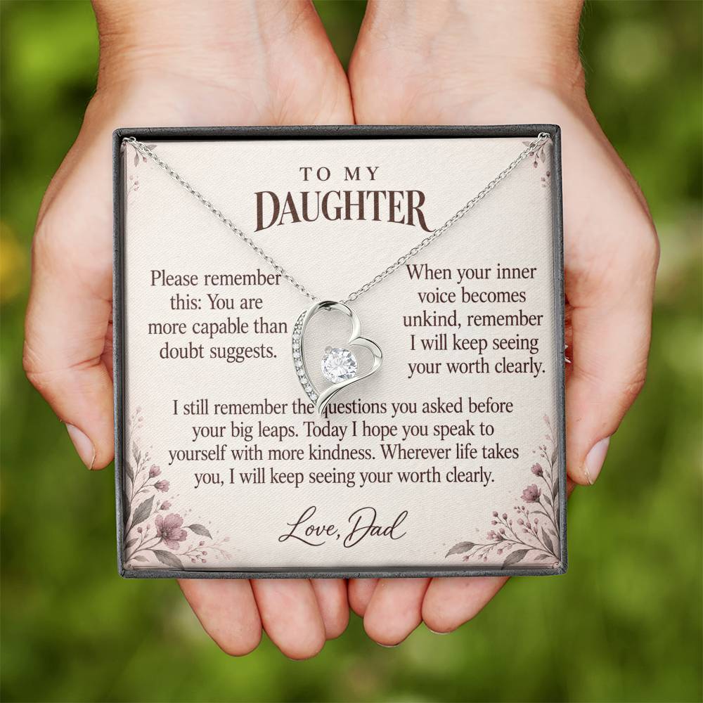 C631 - When You Doubt Yourself And Quiet Words For Your Hardest Days - Forever Love Necklace