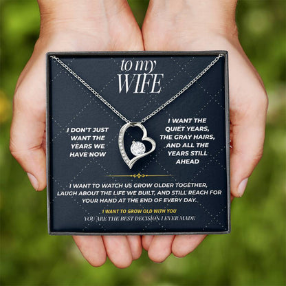 S102 - I Want To Grow Old With You – Forever Love Necklace From Husband