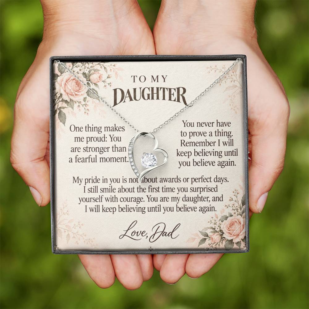 C603 - The Brave Heart You Carry And A Father Proud Of Who You Are - Forever Love Necklace