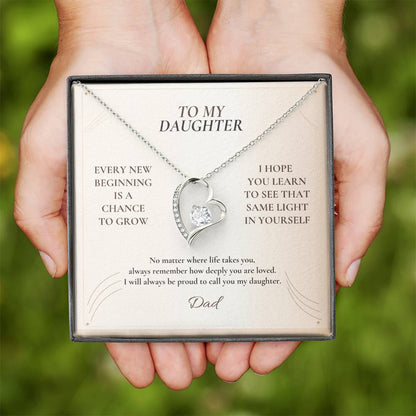 C116 - May Every New Beginning Remind You That Dad Will Always Stand Behind You - Forever Love Necklace