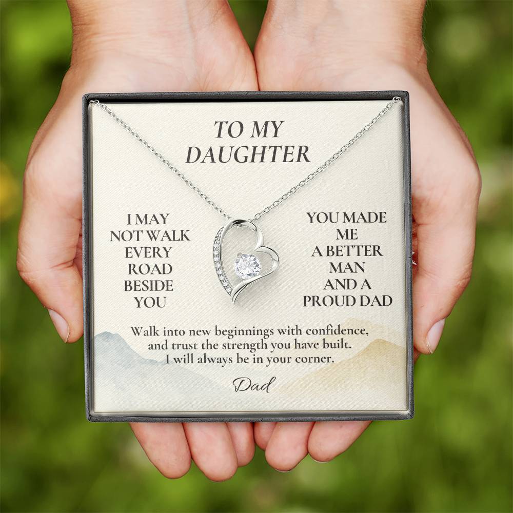 C124 - I May Not Walk Every Road Beside You But My Love Will Travel Every Mile With You - Forever Love Necklace