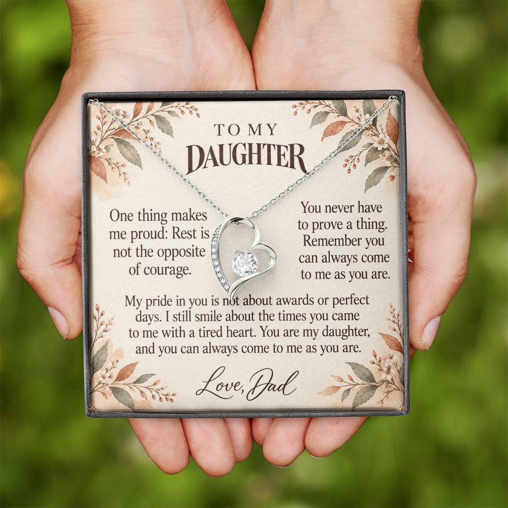 C623 - When The Day Feels Heavy And A Father Proud Of Who You Are - Forever Love Necklace
