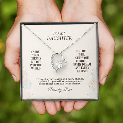C118 - Carry Your Dreams Boldly And Carry My Love Gently Wherever You Go - Forever Love Necklace