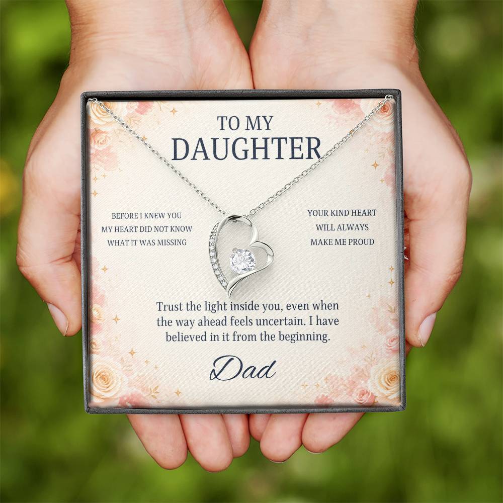C100 - Wherever The Years Take Us You Will Always Be My Daughter My Pride And A Piece Of My Heart - Forever Love Necklace