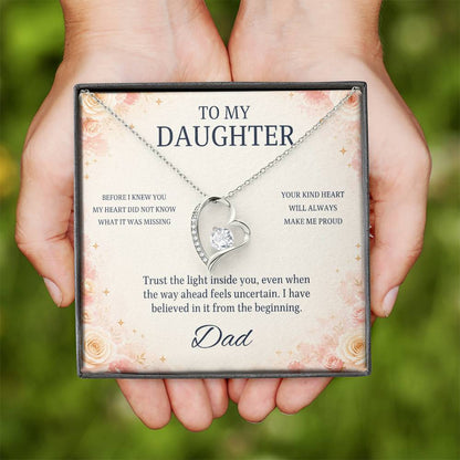 C100 - Wherever The Years Take Us You Will Always Be My Daughter My Pride And A Piece Of My Heart - Forever Love Necklace