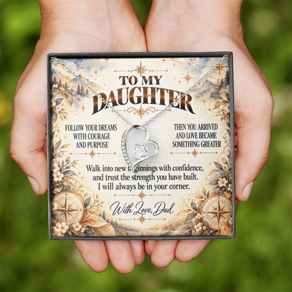 C409 - Follow Your Dreams With Courage And Know Dad Will Always Be Cheering For You - Forever Love Necklace