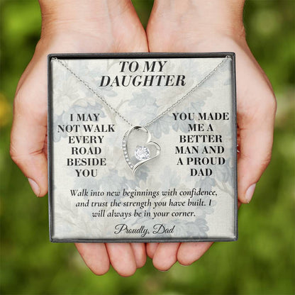 C174 - I May Not Walk Every Road Beside You But My Love Will Travel Every Mile With You - Forever Love Necklace