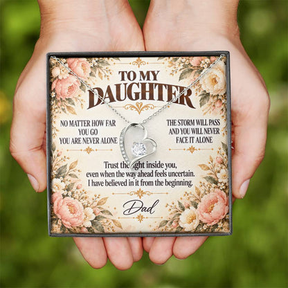 C380 - Whenever You Look Back Know There Has Always Been A Dad Proudly Standing Behind You - Forever Love Necklace