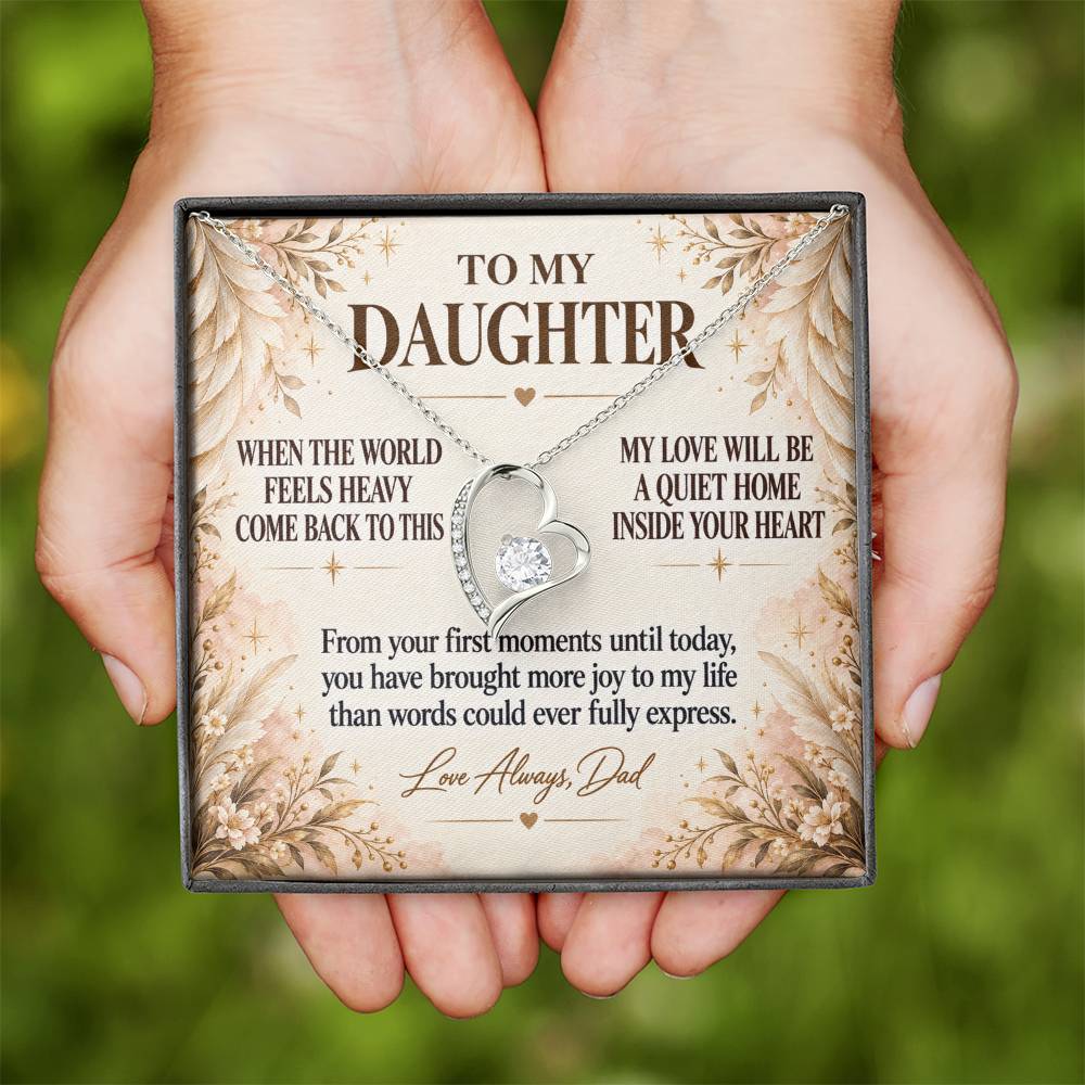 C272 - When The World Feels Heavy Remember You Will Always Have A Place In Dad’s Heart - Forever Love Necklace