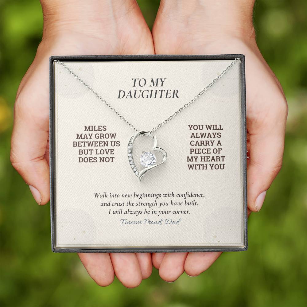 C119 - There Is No Distance Great Enough To Change The Bond Between A Father And Daughter - Forever Love Necklace