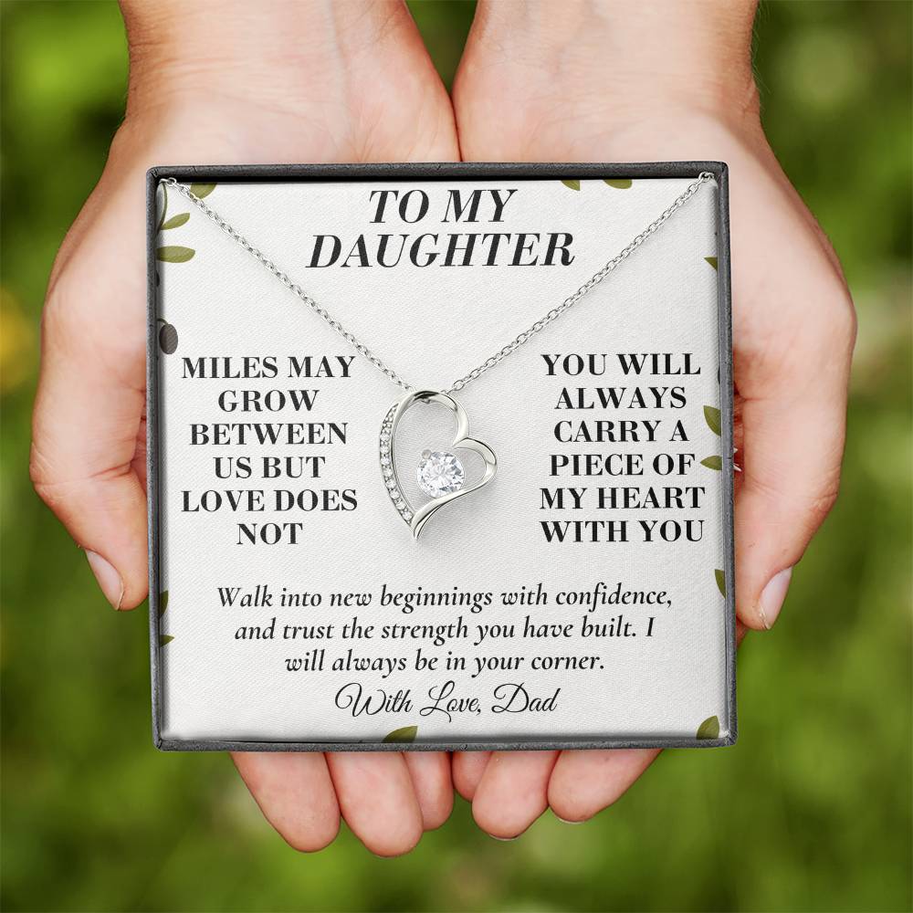 C169 - There Is No Distance Great Enough To Change The Bond Between A Father And Daughter - Forever Love Necklace