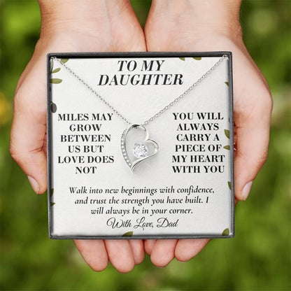 C169 - There Is No Distance Great Enough To Change The Bond Between A Father And Daughter - Forever Love Necklace