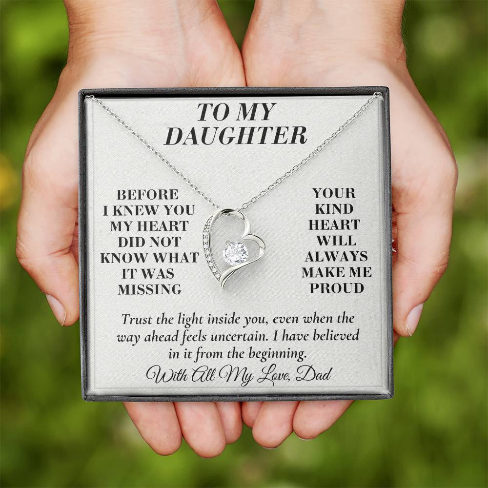 C150 - Wherever The Years Take Us You Will Always Be My Daughter My Pride And A Piece Of My Heart - Forever Love Necklace