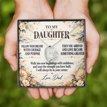 C259 - Follow Your Dreams With Courage And Know Dad Will Always Be Cheering For You - Forever Love Necklace