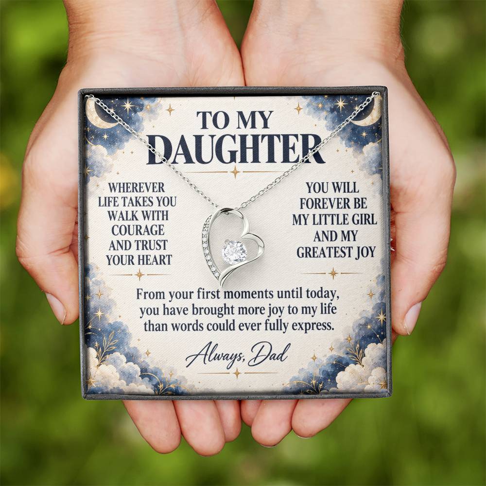 C202 - Wherever Life Takes You May You Always Feel Dad’s Love Guiding Your Heart - Forever Love Necklace