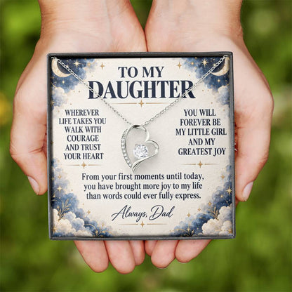 C202 - Wherever Life Takes You May You Always Feel Dad’s Love Guiding Your Heart - Forever Love Necklace