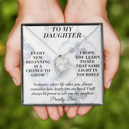 C166 - May Every New Beginning Remind You That Dad Will Always Stand Behind You - Forever Love Necklace