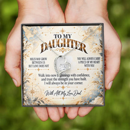 C469 - There Is No Distance Great Enough To Change The Bond Between A Father And Daughter - Forever Love Necklace