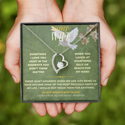S135 - I Love You More In The Little Moments – Forever Love Necklace From Husband
