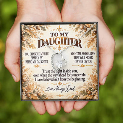 C320 - You Made Me A Better Man Simply By Giving Me The Honor Of Being Your Dad - Forever Love Necklace