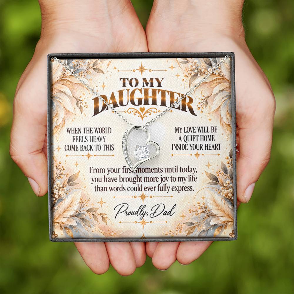 C422 - When The World Feels Heavy Remember You Will Always Have A Place In Dad’s Heart - Forever Love Necklace