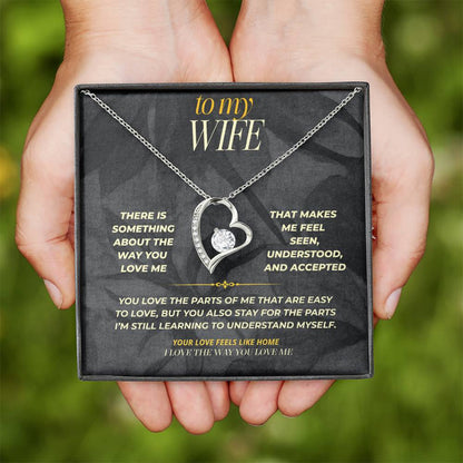 S153 - I Love The Way You Love Me – Forever Love Necklace From Husband