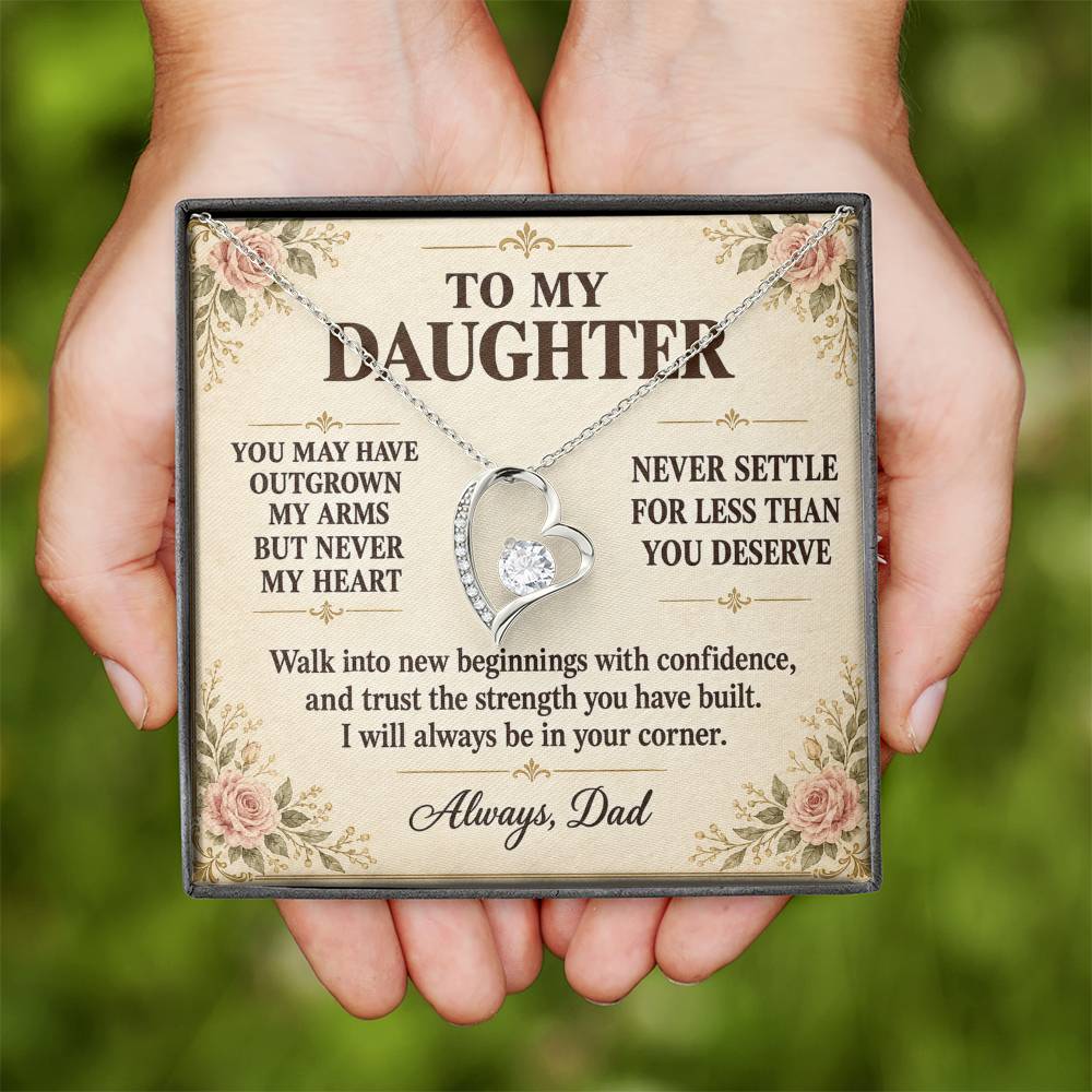 C154 - You Will Forever Be My Little Girl And One Of The Greatest Blessings Of My Life - Forever Love Necklace