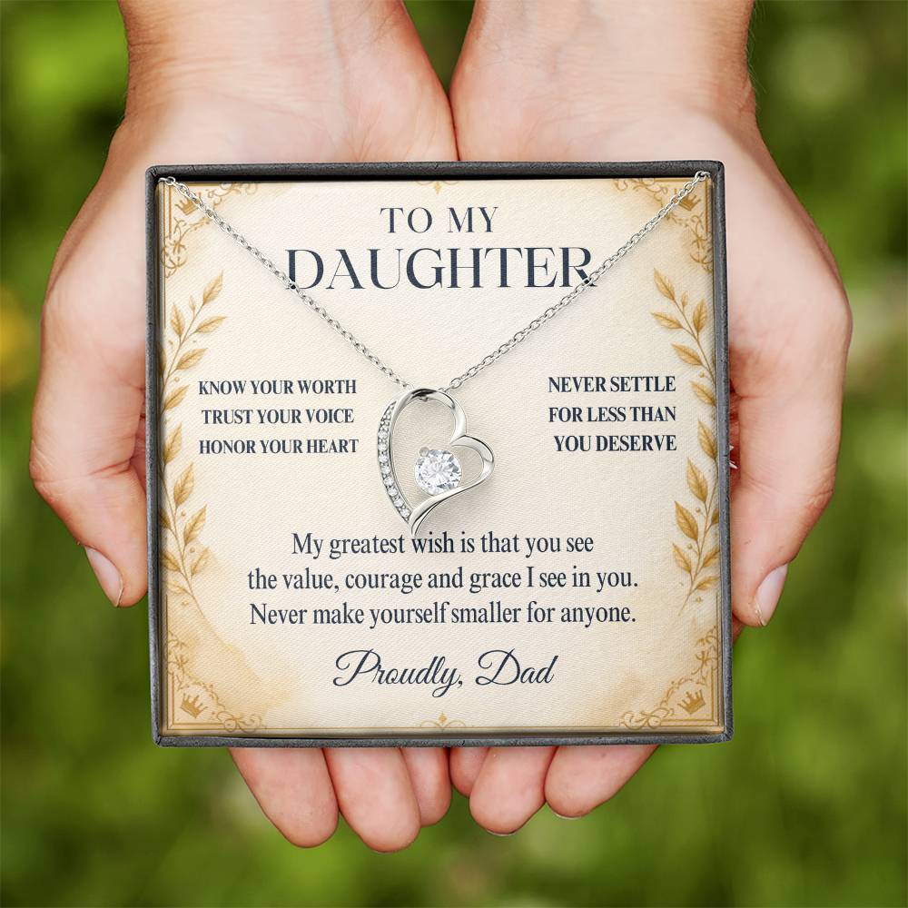 C10 - My Greatest Wish Is That You Always Know Your Worth And Never Settle For Less - Forever Love Necklace