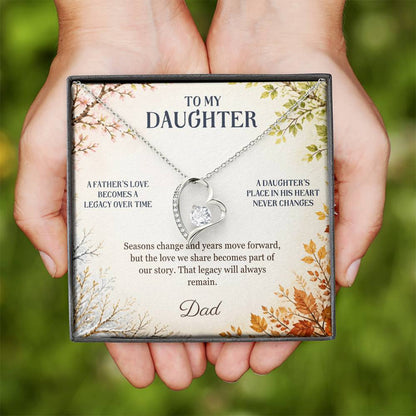 C44 - The Love Between A Father And Daughter Becomes A Legacy That Lives Beyond Every Season - Forever Love Necklace