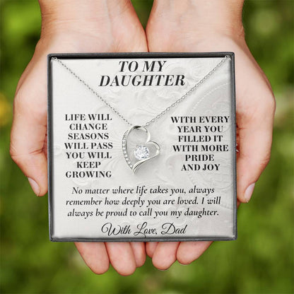 C161 - Life May Change Around You But My Love For You Will Always Remain Constant - Forever Love Necklace