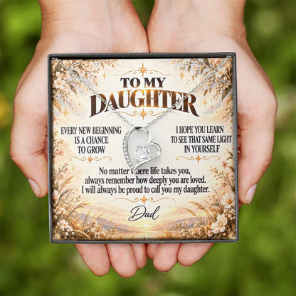 C316 - May Every New Beginning Remind You That Dad Will Always Stand Behind You - Forever Love Necklace