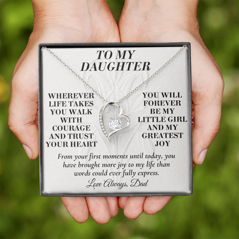 C152 - Wherever Life Takes You May You Always Feel Dad’s Love Guiding Your Heart - Forever Love Necklace