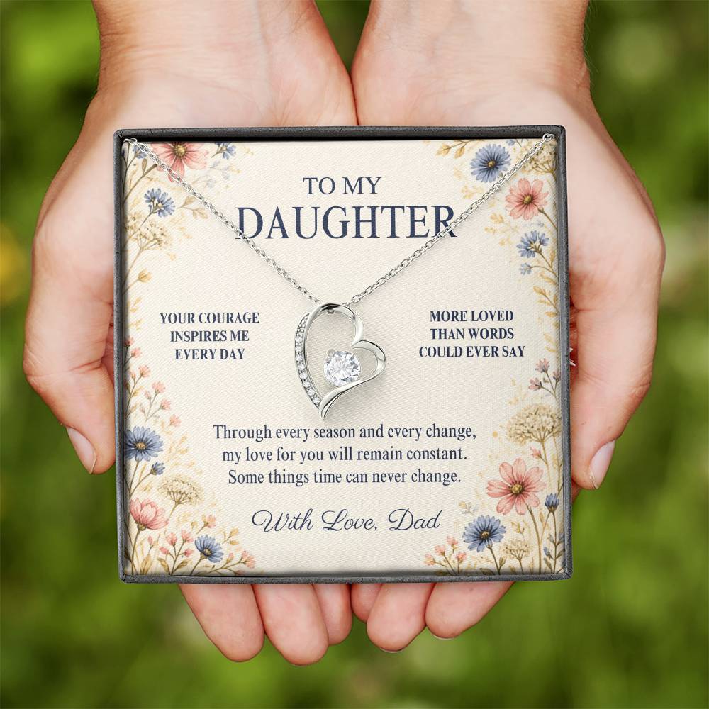 C73 - Your Courage Your Kindness And Your Heart Will Always Make Me Proud To Be Your Dad - Forever Love Necklace