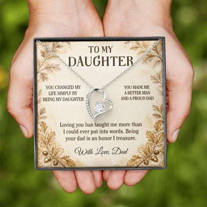 C20 - You Made Me A Better Man Simply By Giving Me The Honor Of Being Your Dad - Forever Love Necklace