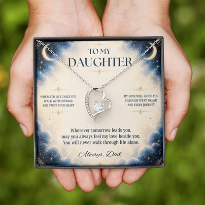C2 - Wherever Life Takes You May You Always Feel Dad’s Love Guiding Your Heart - Forever Love Necklace