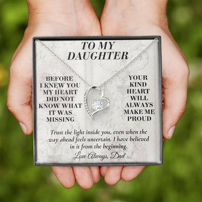 C200 - Wherever The Years Take Us You Will Always Be My Daughter My Pride And A Piece Of My Heart - Forever Love Necklace