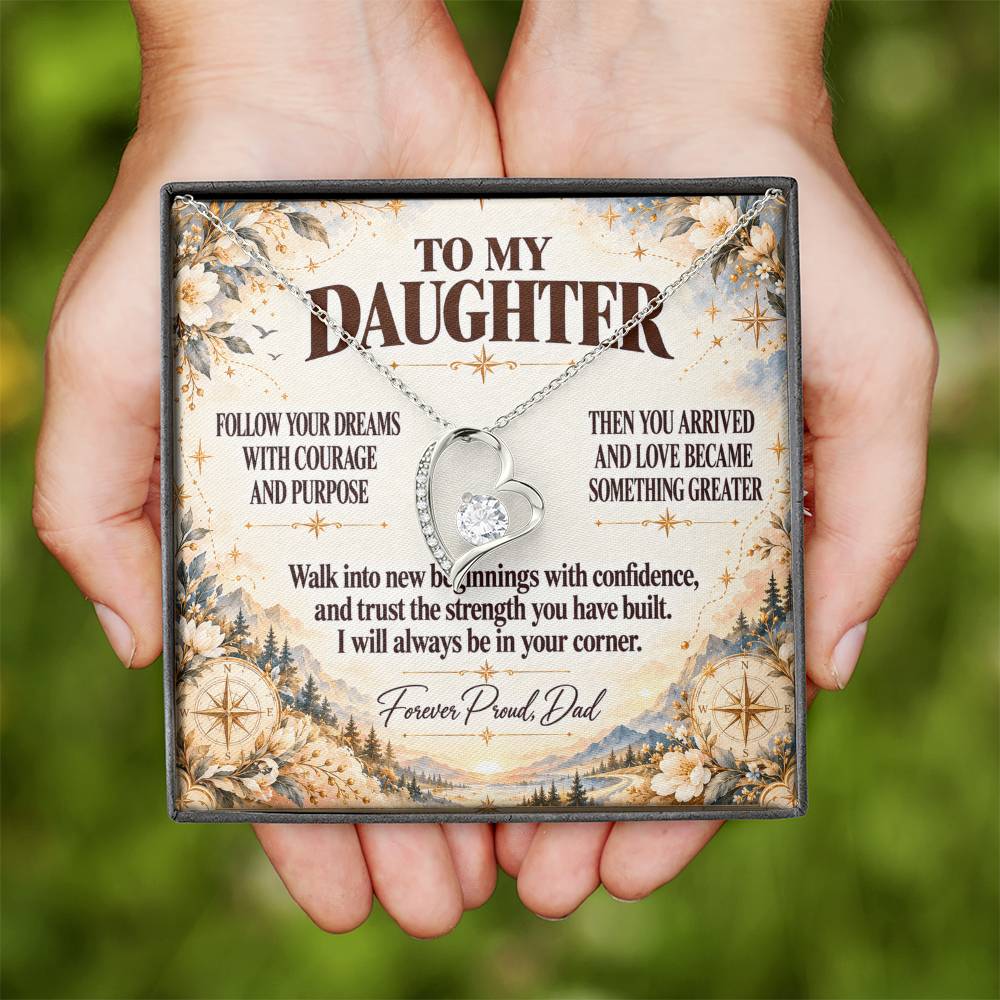 C359 - Follow Your Dreams With Courage And Know Dad Will Always Be Cheering For You - Forever Love Necklace