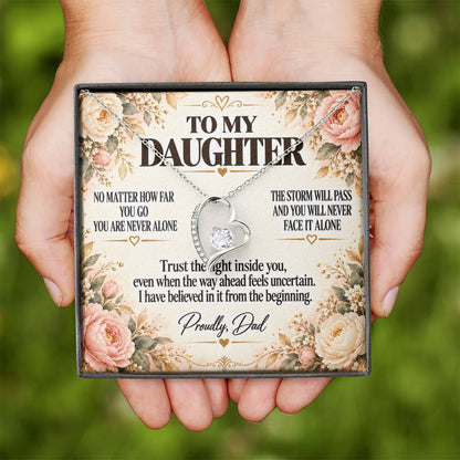 C230 - Whenever You Look Back Know There Has Always Been A Dad Proudly Standing Behind You - Forever Love Necklace