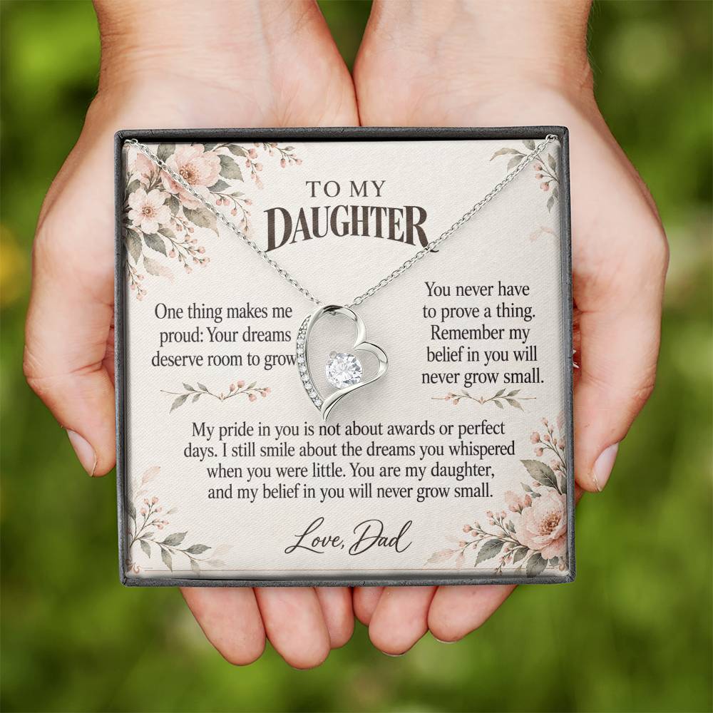 C513 - The Girl With Big Dreams And A Father Proud Of Who You Are - Forever Love Necklace
