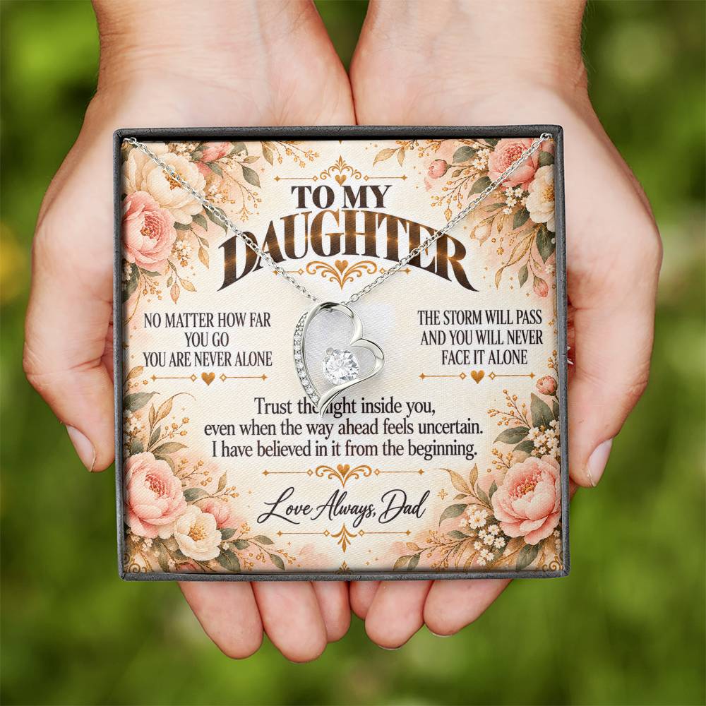 C480 - Whenever You Look Back Know There Has Always Been A Dad Proudly Standing Behind You - Forever Love Necklace