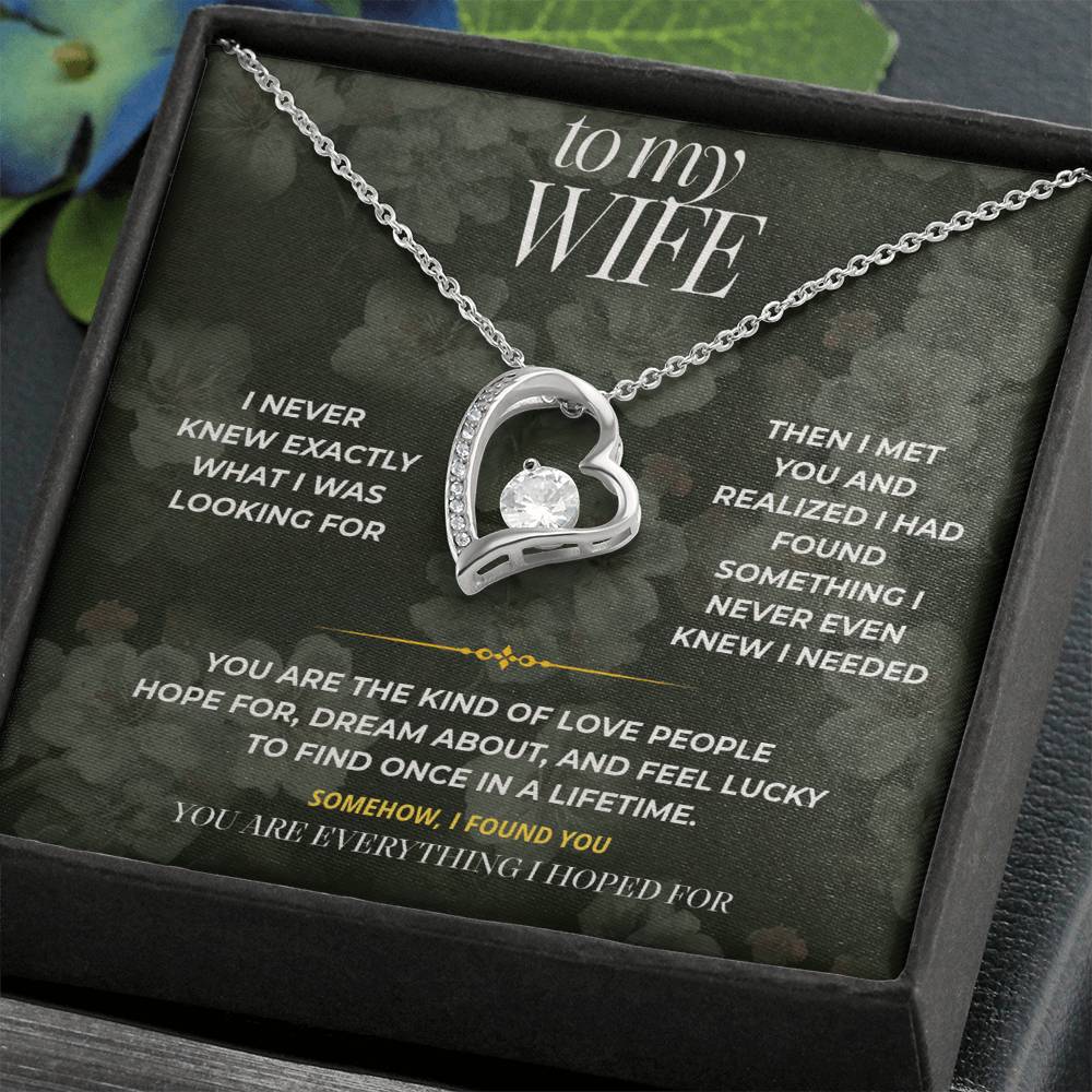 S86 - You Are More Than I Ever Hoped For – Forever Love Necklace From Husband