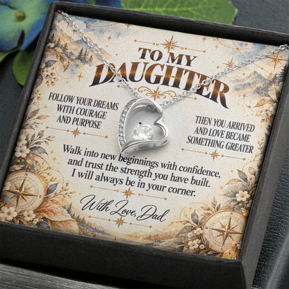C409 - Follow Your Dreams With Courage And Know Dad Will Always Be Cheering For You - Forever Love Necklace
